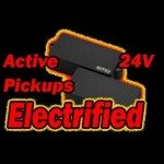 Active Pickups ELECTRIFIED! 24V Mod on my EMGs!