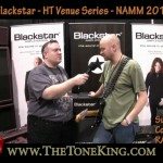 Blackstar HT Venue Series - NAMM 2010 10 - Studio 20 20H Club 40 Soloist 60 Stage 60 100 - HTV TTK
