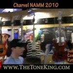 Charvel NAMM 2010 10 - TTK Coverage