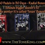Day 24 - Marshall Tones for 150 Bones? YES! 30 Pedals in 30 Days RADIAL London Texas Hollywood BONES