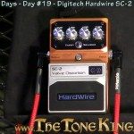 Digitech Hardwire SC-2 Valve Distortion Demo Review - 30 Pedals Day #19 Winter NAMM 2011 '11 SC2