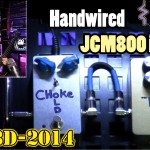 Handwired JCM800 in a Box! P.o.B Pedals "The 800" and ChokeHold Fuzz : 3P3D'14