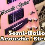 Most Versatile Guitar : CARVIN AE185 Acoustic & Electric ~ Semi-Hollow