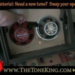 Need a new tone?  Swap your speakers.  A TTK Tutorial.