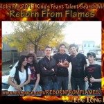 Reborn From Flames - King's Feast Talent Search Winner!  PLUS March 2011 Official Announcement!