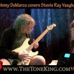 Stevie Ray Vaughan Lesson by Johnny DeMarco exclusively for TheToneKing.com SRV