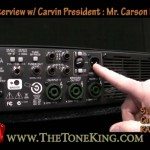 TTK interviews Carvin President : Mr. Carson Kiesel NAMM 2010 10 BX1500 Bass Amp