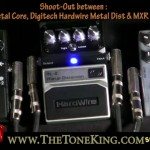 TTK Shoot-Out : MXR Fullbore vs. Boss Metal Core vs. Hardwire Metal Distortion Pedal