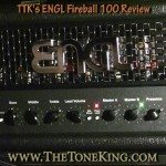 TTK's ENGL Fireball 100w in BLACK - The Official Review!