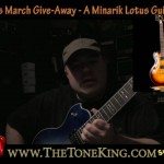 TTk's March Gear Give-Away - A Minarik Studio X-Treme Lotus Guitar