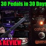 WAMPLER cataPulp Sweetwater Exclusive - Demo & Review - 30 Pedals in 30 Days 2015