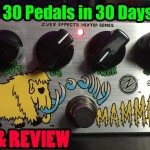 ZVEX Woolly Mammoth - DEMO & REVIEW - 30 Pedals in 30 Days 2015
