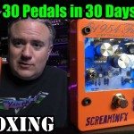 SCREAMINFX 1954 Fuzz - Unboxing - 30 Pedals in 30 Days 2015