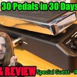 Carl Martin 2Wah by Robert Baker - 30 Pedals in 30 Days 2015
