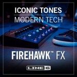 Line 6 - Iconic Tones, Modern Tech - FIREHAWK FX