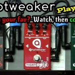 AmpTweaker Play-Thru - JR Series TightMetal, TightRock & TightDrive