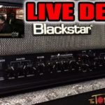 LIVE DEMO - Blackstar HT Stage 100 MkII Tube Amp