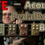 LIVE Pedalboard BUILD for Acoustic Guitarists w/ DEMO!  LR Baggs Align Series