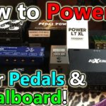 5 WAYS to POWER your PEDALS!
