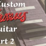Satisfying TIME LAPSE Guitar Build!  Framus MasterBuilt Guitar - PART 2 - GuitCon 2018