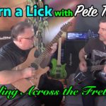 Across the Fretboard - Learn a Lick with PETE THORN - GuitCon2018