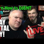LEARN how to DJENT w Guest STAY METAL RAY - STRANBERG & LEGATOR DEMOS
