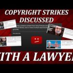 COPYRIGHT STRIKES DISCUSSED WITH A LAWYER!